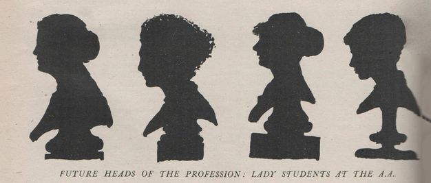 Illustration. In black silhouettes, the heads and chests of four women face our left in profile, each on a pedestal base. Text below reads, “Future Heads of the Profession: Lady Students at the A.A.”