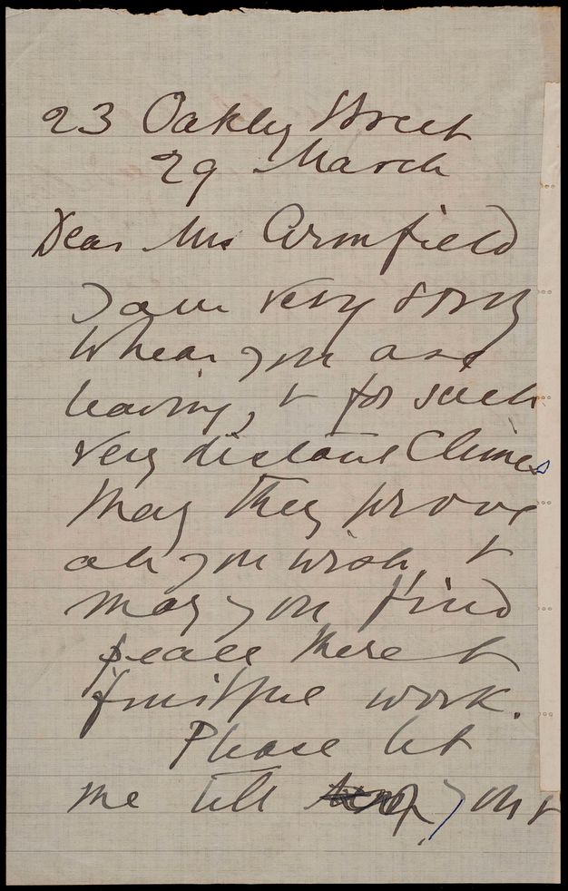 Handwritten letter. The front page of a two-sided letter opens, “23 Oakly Street 29 March, Dear Mrs. Armfield”. The letter begins, “I am very sorry to hear you are leaving”.