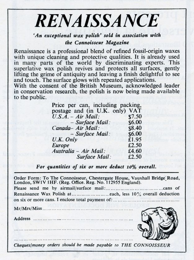 Ad. Text begins, “Renaissance ‘An exceptional wax polish’ sold in association with the Connoisseur Magazine”. The introductory paragraph concludes, “With the consent of the British Museum, acknowledged leader in conservation research, the polish is now being made available to the public”. A price list by region and an order form follow.